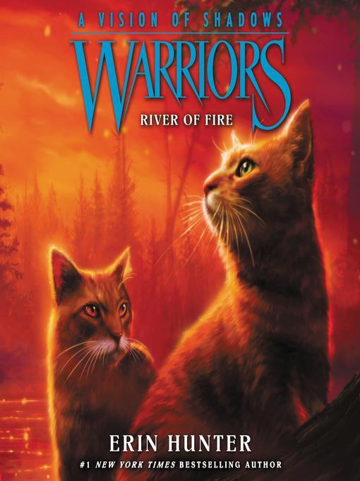 Title details for River of Fire by Erin Hunter - Wait list